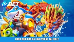 Bắn Cá Thần Rồng Tại I9BET – Trải Nghiệm Săn Boss Siêu Hấp Dẫn