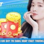 Lợi ích khi duy trì đăng nhập i9BET thường xuyên